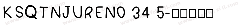 KSQTNJUREN0 34 5字体转换